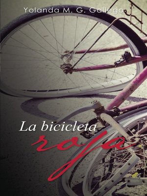 cover image of La bicicleta roja